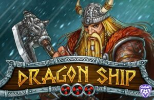 Dragon Ship slot: Hành trình vượt đại dương khốc liệt