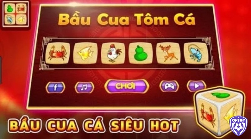 Bầu cua tôm cá là một trò cá cược dân gian phổ biến