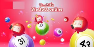 Cách mua xổ số Vietlott – Hướng dẫn mua online cực kỳ tiện lợi