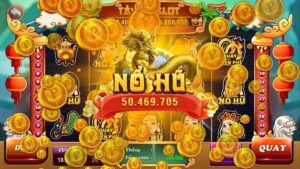 Top game nổ hũ đáng tin cậy và đẳng cấp nhất thị trường 2023