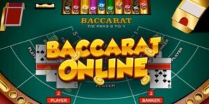 Luật chơi Baccarat và 4 bí kíp bách phát bách thắng