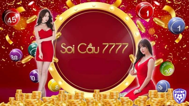 Soi cầu 777 là phương pháp soi cầu hiệu quả và phổ biến