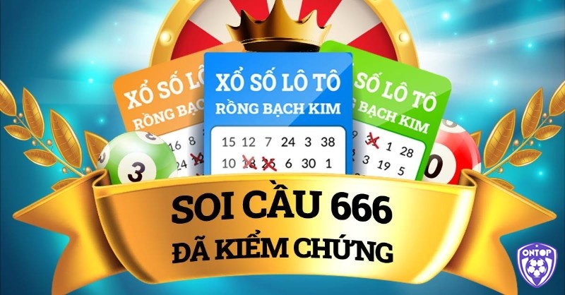 Soi cầu lô 666 có những đặc điểm nổi bật gì?