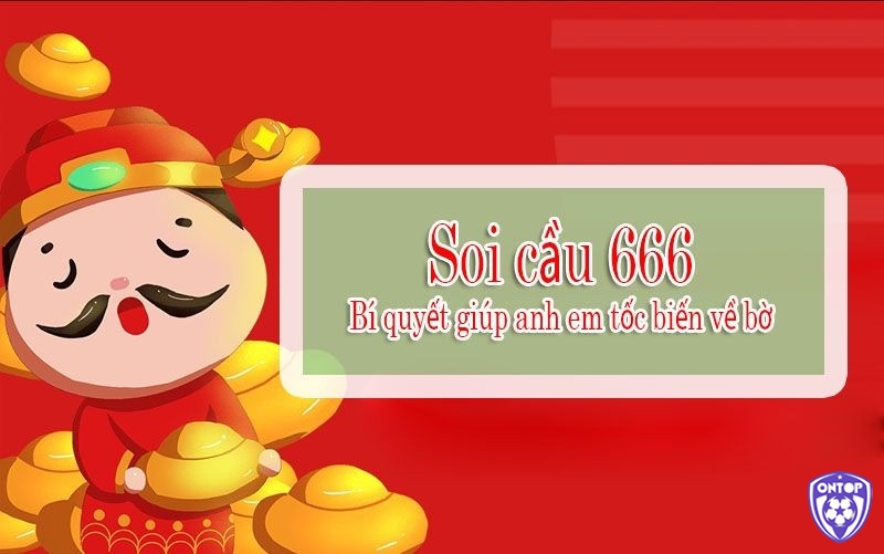 Những phương pháp soi cầu lô 666 hay nhất