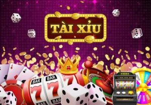 Game tài xỉu là gì? Chia sẽ kinh nghiệm chơi tài xỉu luôn thắng