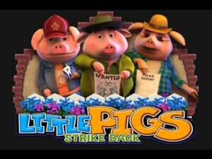 Little Pigs Strike Back - Slot game thú vị, thưởng khủng