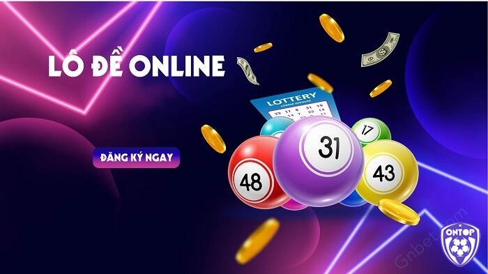 Cùng Ontop88 tìm hiểu về lô đề online nhé