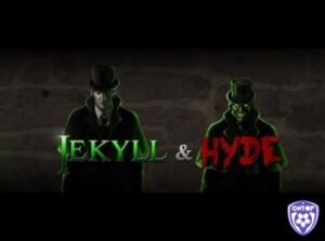 Jekyll and Hyde (Ash Gaming) bí ẩn, hồi hộp và cơ hội thắng lớn