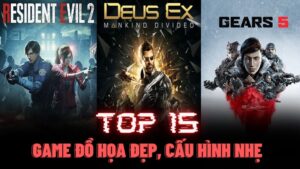 Các game đồ họa đẹp cho pc: Top 5 trò chơi đẹp mắt nhất