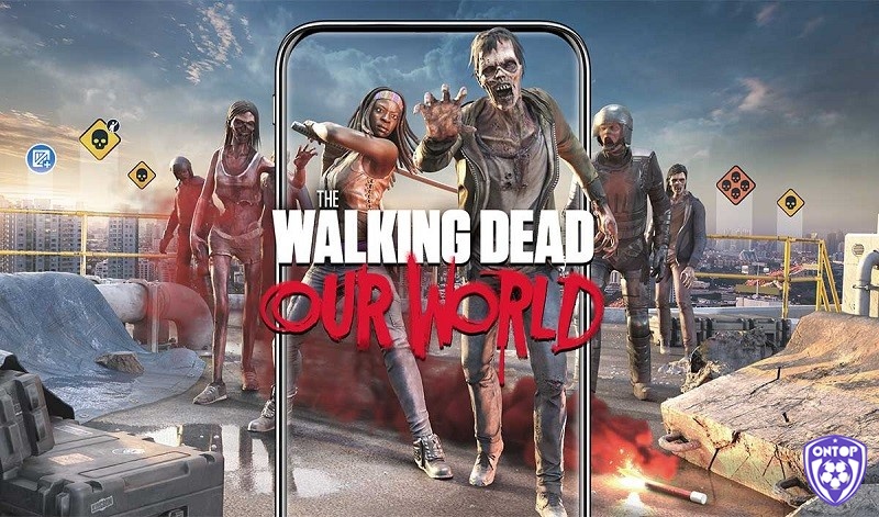 The Walking Dead: Our World cho phép người chơi săn lùng zombie bằng công nghệ AR