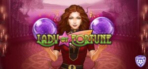 Lady of Fortune: Slot về thế giới của Fortune Teller, RTP 95,78%