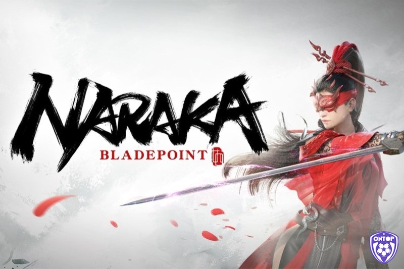 Game hay nhất hiện nay cho PC - Naraka: Blade Point