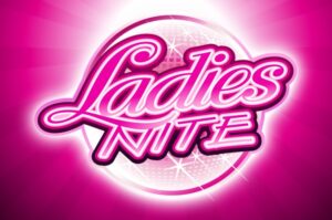 Ladies Nite: Game slot chủ đề tiệc tùng dành cho phái nữ