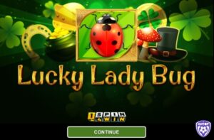 Lady Bug: Slot về loài bọ rùa khá thú vị của 1spin4win