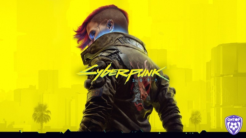 Game PC cấu hình cao nội dung và đồ họa chất lượng Cyberpunk 2077