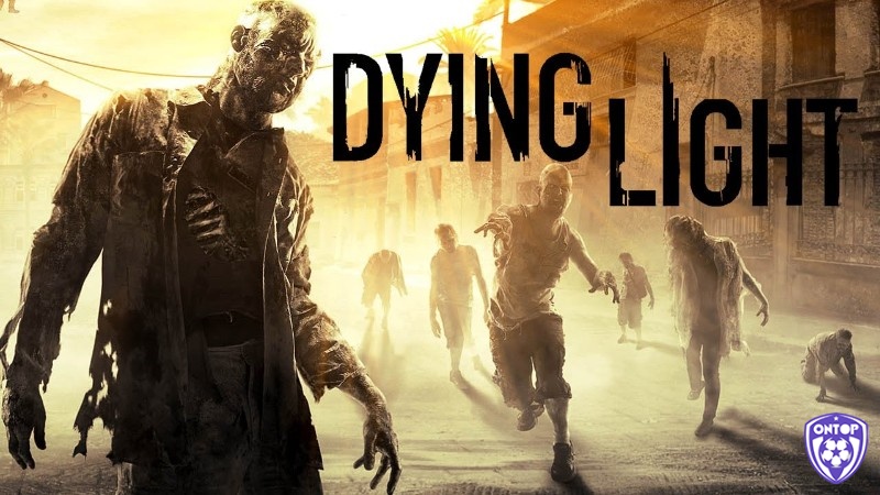 Game PC kinh dị - Dying Light