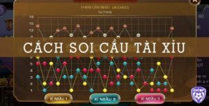 Cách soi cầu tài xỉu online chính xác: Hướng dẫn chi tiết từ A-Z