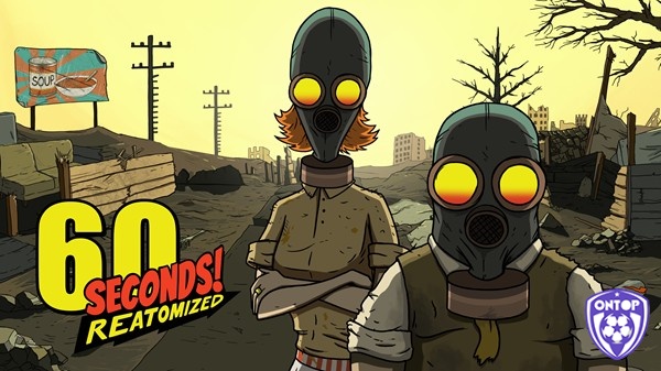 Game 60 Seconds! - Game sinh tồn trong thảm họa hạt nhân