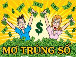 Nằm mơ thấy mình trúng lô đánh con gì? Giải mã chính xác