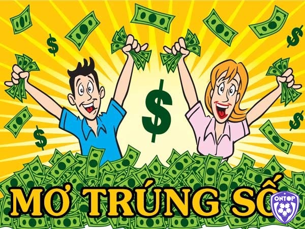 Những vấn đề liên quan đến nằm mơ thấy mình trúng lô đánh con gì?