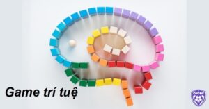 Game trí tuệ hay: Giải đố, phát triển tư duy toàn diện