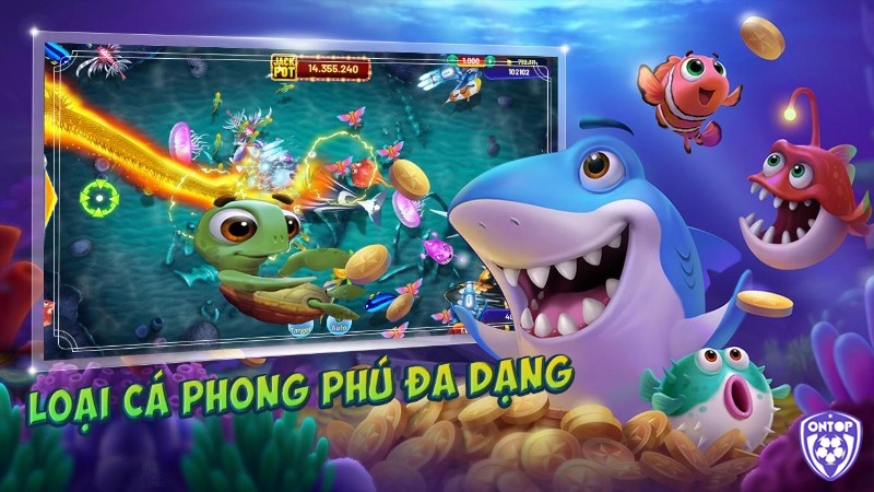 Các loại cá vô cùng phong phú mang lại nhiều cấp độ tiền thưởng khác nhau