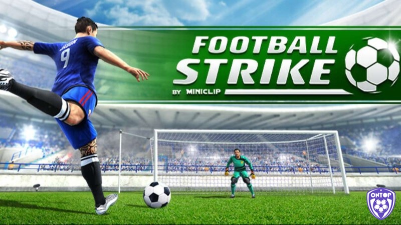 Game đá banh mobile Football Strike nổi bật với cơ chế sút phạt và vật lý bóng chân thực.