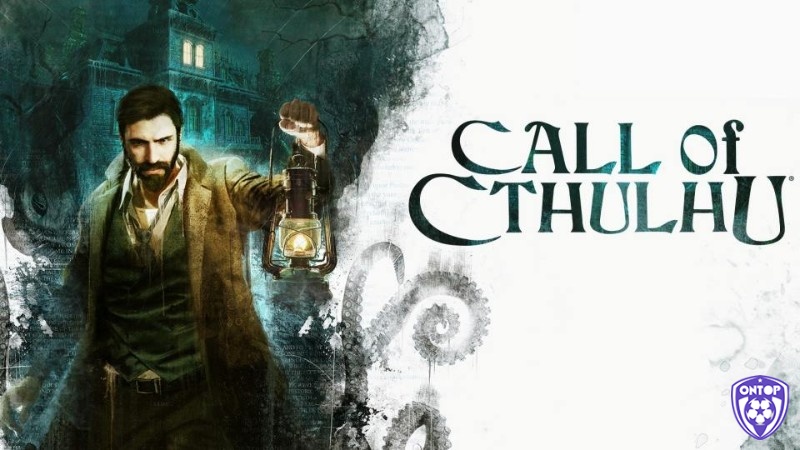 Call of Cthulhu – game phiêu lưu kinh dị với bầu không khí u ám và cốt truyện bí ẩn
