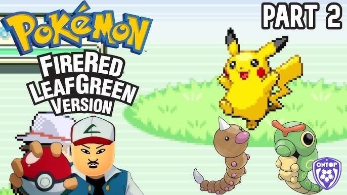 Pokémon FireRed & LeafGreen – bản remake hoài niệm nhưng được nâng cấp hiện đại