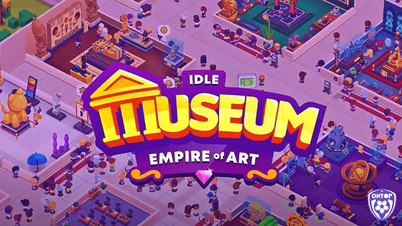Idle Museum Tycoon là game quản lý mobile về điều hành bảo tàng