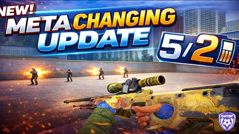 Theo dõi meta game CSGO để nắm rõ được các thay đổi về vũ khí hoặc map